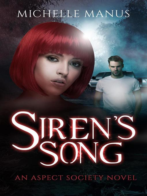 Title details for Siren's Song by Michelle Manus - Available